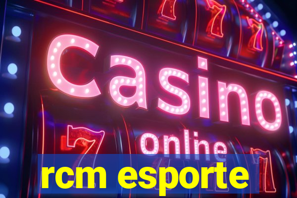 rcm esporte